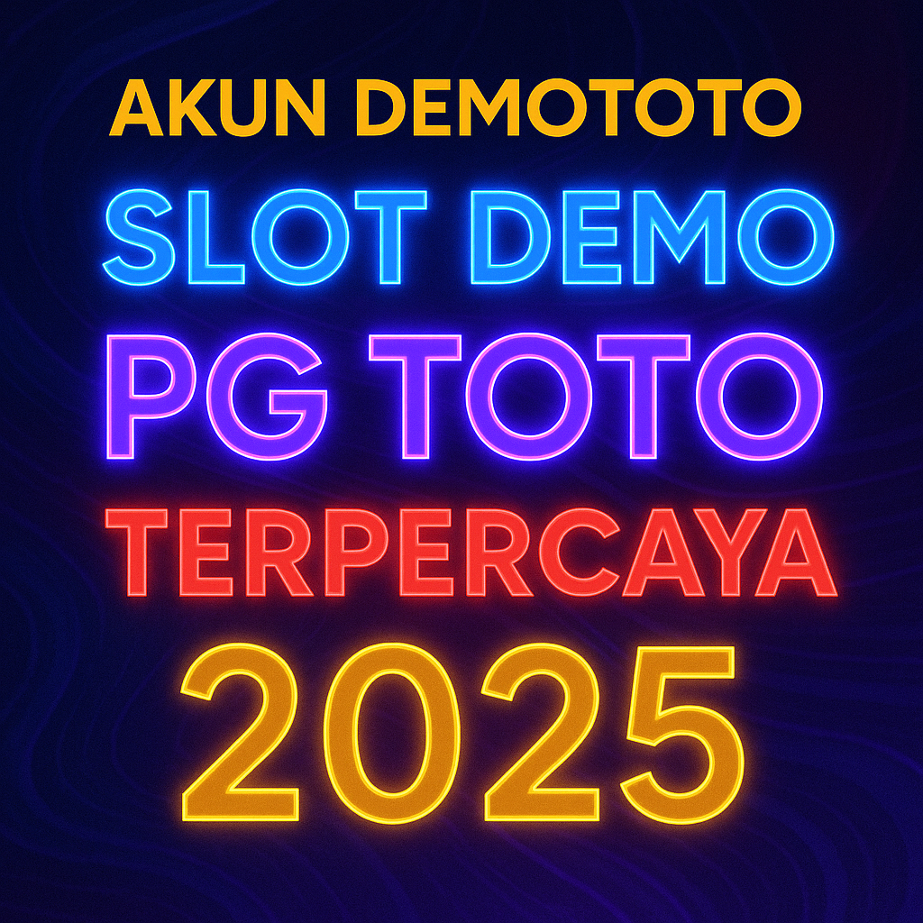 Akun Demototo - Slot Demo PG Toto Terpercaya 2025
